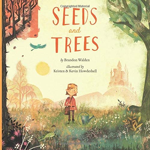Seeds & Trees: A Children’s Book About The Power Of Words (Hardcover)